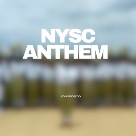 Nysc Anthem