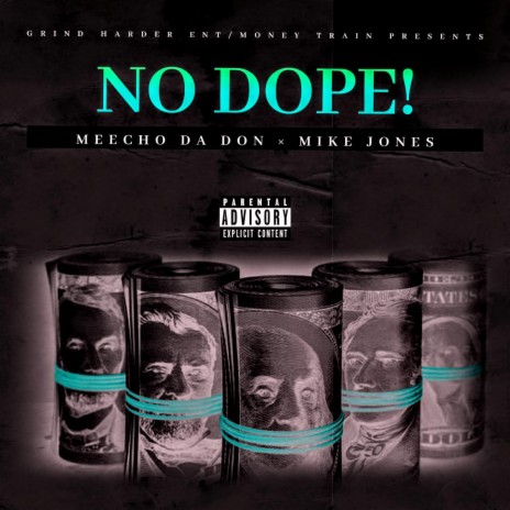 No Dope ft. Mike Jones | Boomplay Music