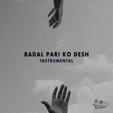 Badal Pari Ko Desh (Instrumental) | Boomplay Music