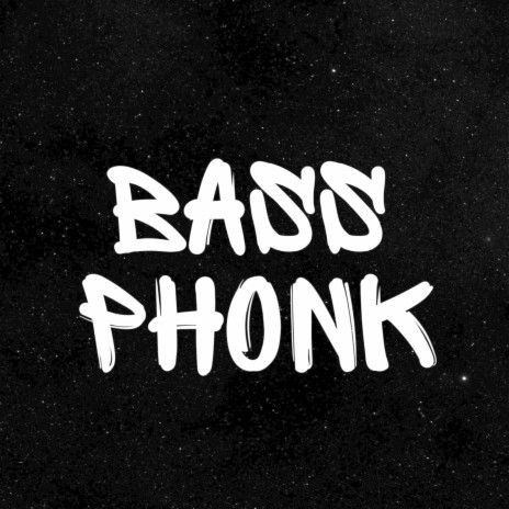 Bass Phonk