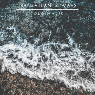 Transatlantic WAVs