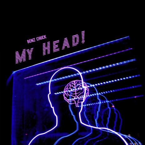 My Head! | Boomplay Music