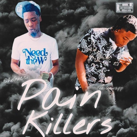 Pain Killers ft. CheGucci | Boomplay Music