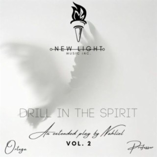 Drill in the spirit Vol. 2
