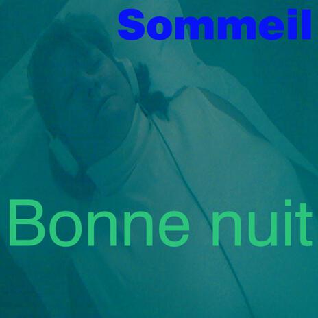 Bonne Nuit | Boomplay Music