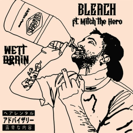 Bleach ft. Mitch the Hero | Boomplay Music