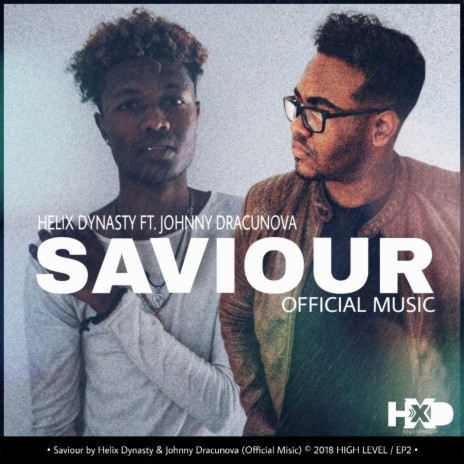 Saviour (feat. Johnny Dracunova) | Boomplay Music