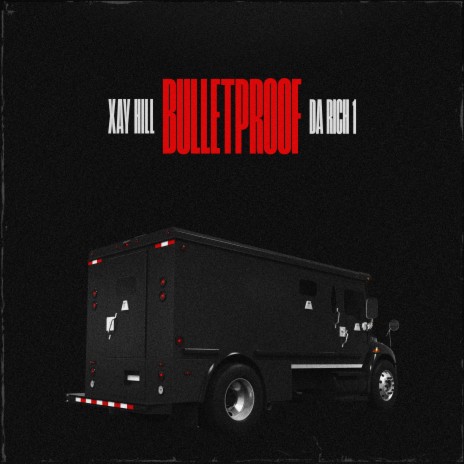 Bulletproof ft. Da Rich 1 | Boomplay Music