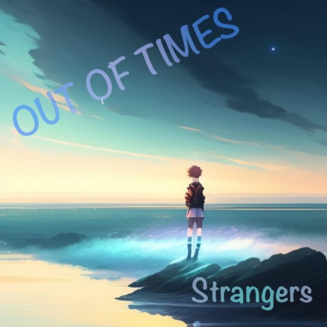 Strangers