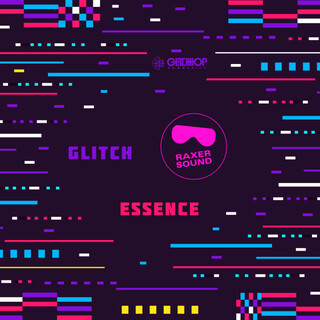 Glitch Essence