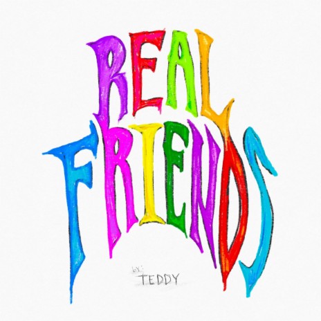 Real Friends | Boomplay Music