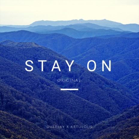 Stay On (with. Artulous) | Boomplay Music