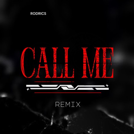 Call Me (Remix)