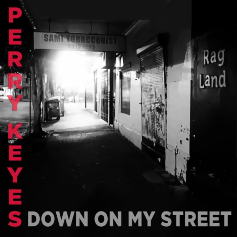 Down On My Street | Boomplay Music