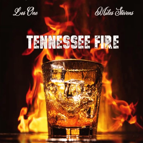 Tennessee Fire ft. Miles Stevens | Boomplay Music