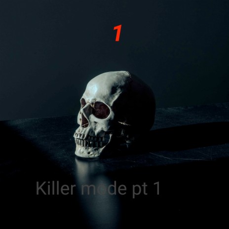 Killer Mode, Pt. 1