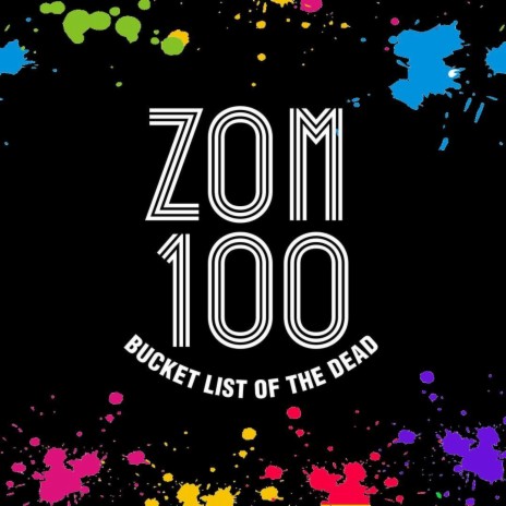 Colorful World (from Zom 100) | Boomplay Music