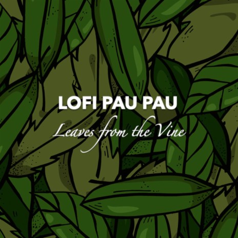 Leaves from the Vine (From “Avatar: The Last Airbender”) (Lofi Study) | Boomplay Music