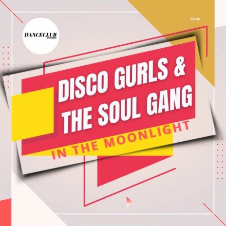 In The Moonlight (Extended Mix) ft. The Soul Gang | Boomplay Music