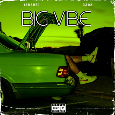 Big vibe (feat. Gspack) | Boomplay Music