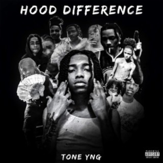 Tone YNG (Hood Difference Deluxe)