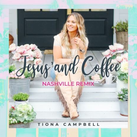 Jesus and Coffee (Nashville Remix) | Boomplay Music