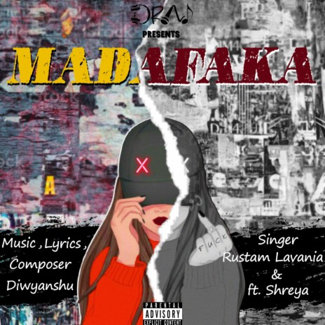 MADAFAKA ft. Rustam Lavania & Shreyaa