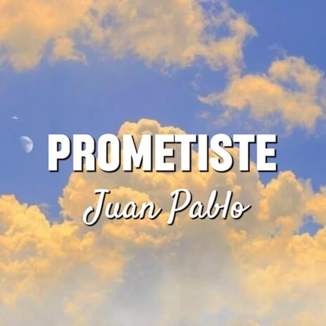 Prometiste | Boomplay Music