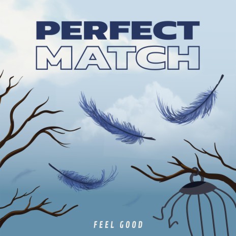 Perfect Match | Boomplay Music
