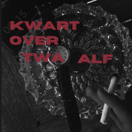 Kwart over twaalf | Boomplay Music