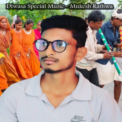 Adivasi Diwasa Tone ft. Mukesh Rathwa | Boomplay Music