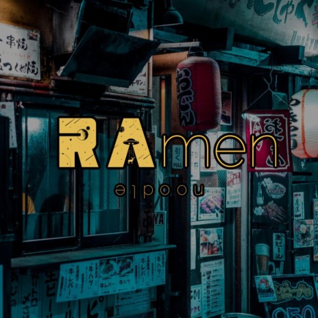 RAmen Noodle | Boomplay Music