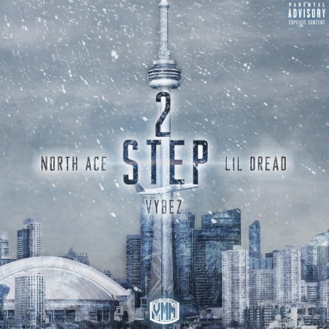 2 Step ft. North Ace & Lil Dread | Boomplay Music