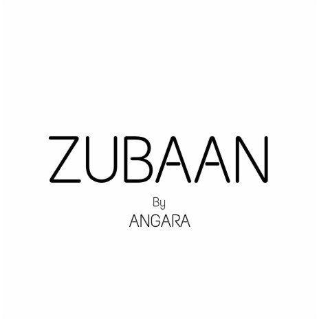 ZUBAAN | Boomplay Music