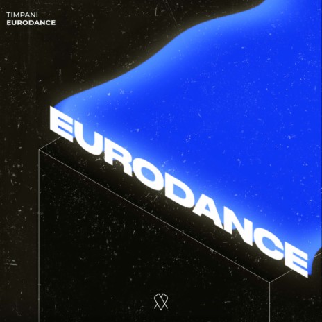Eurodance | Boomplay Music