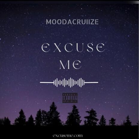 Excuse me Freestyle | Boomplay Music