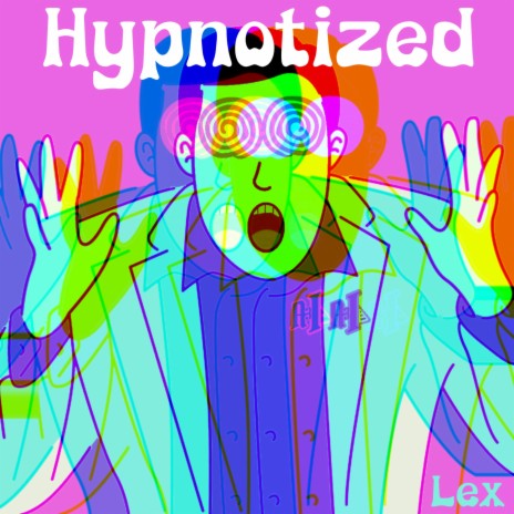 Hypnotized | Boomplay Music