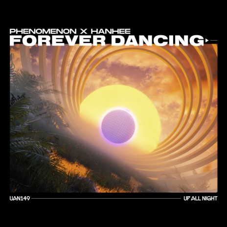 Forever Dancing ft. HANHEE | Boomplay Music