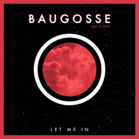 Let Me In (feat. AJ Lewis) | Boomplay Music