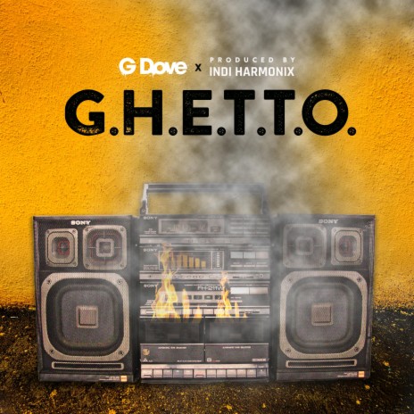G.H.E.T.T.O. | Boomplay Music