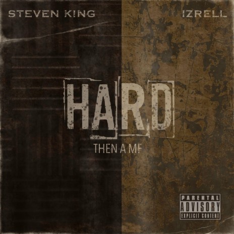 Hard then a MF ft. Izrell