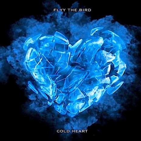 ~ COLD HEART ~ | Boomplay Music