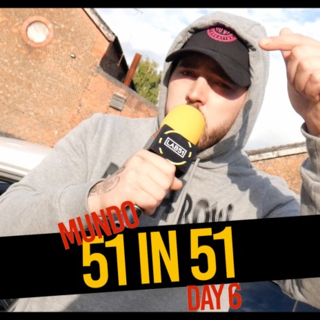 #51in51 Freestyle (Day6) ft. MUNDO