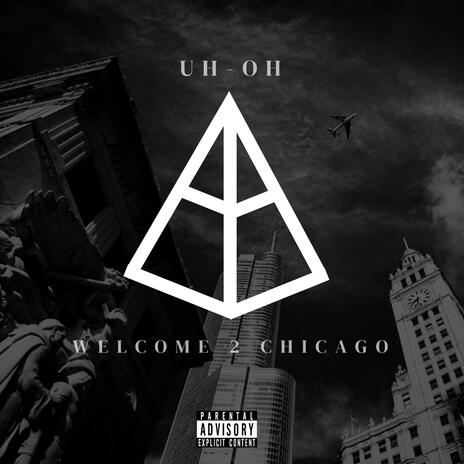 Welcome 2 Chicago | Boomplay Music