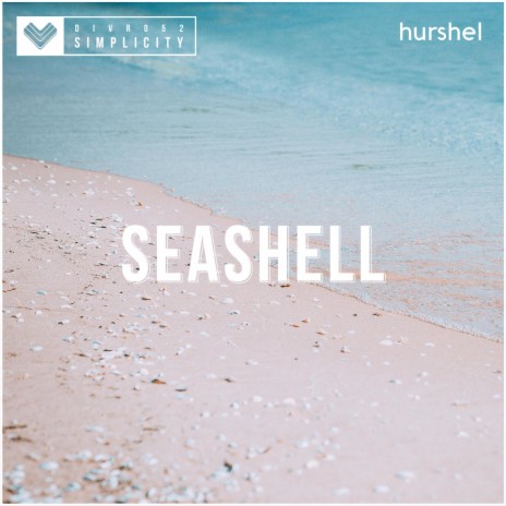 Seashell | Boomplay Music