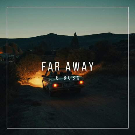 Far Away | Boomplay Music