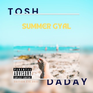 Summer Gyal ft. Daday lyrics | Boomplay Music