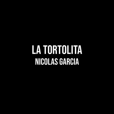 La Tortolita | Boomplay Music