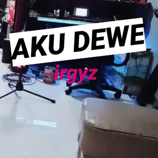 Aku Dewe