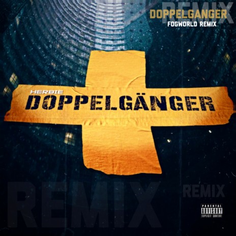 Doppelganger (Fogworld Remix) | Boomplay Music